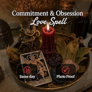 Commitment Love Spell, Make Him Commit Ritual, Same Day Casting, Loyalty Devotion, Binding