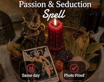 May include: A brass bowl containing a bronze-colored statue of two figures, a red pillar candle, a tarot card labeled The Devil, dried leaves, and smooth stones. Text reads Passion & Seduction Spell, 24 Hours Same day, and Photo Proof.