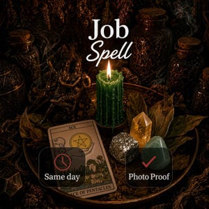 May include: A green pillar candle with a lit wick, an Ace of Pentacles tarot card, a clear yellow crystal, a metallic pyrite cube, and a smooth green stone on a tray. Text reads Job Spell, Same day, and Photo Proof.