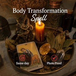 May include: A bronze-colored statue of two figures, a yellow candle, a Strength tarot card, and several crystals arranged in a round metal tray. The image includes text reading Body Transformation Spell, 24 Hours Same day, and Photo Proof.