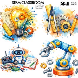 May include: A STEM classroom clipart bundle featuring 24 PNGs with watercolor splashes. Illustrations include a lightbulb with gears, a compass, ruler, pencil, a small robot with a remote control, a robotic arm, and various hardware components.
