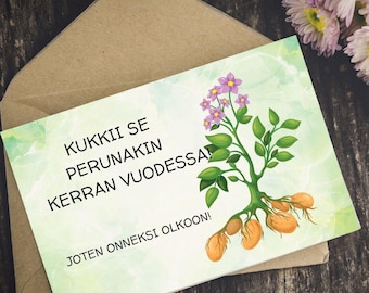 Grappige Finse verjaardagskaart pdf | Afdrukbare digitale kaart voor volwassenen | "Zelfs een aardappel bloeit" – 2 achtergronden