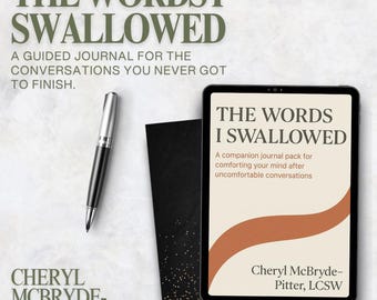 The Words I Swallowed™ Journal | Therapy Prompts for Difficult Conversations | Emotional Regulation Workbook | Digital Download PDF