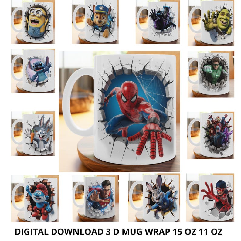 May include: Collection of white ceramic mugs featuring various cartoon characters and superheroes, including Spider-Man, Minions, and Shrek. Each mug has a 3D design, with the characters appearing to break through a wall. The text "DIGITAL DOWNLOAD 3 D MUG WRAP 15 OZ 11 OZ" is at the bottom.