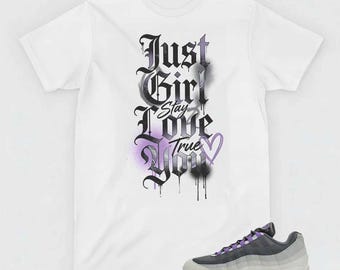 Trust Girl Love You T-Shirt, AM 95 OG Big Bubble Bright Violet Matching Apparel