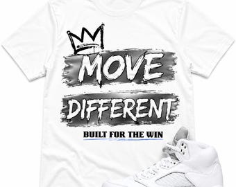 Move Different Crown Graphic Tee, Shirt Match Jordan 5 White Metallic, Streetwear Urban Gift