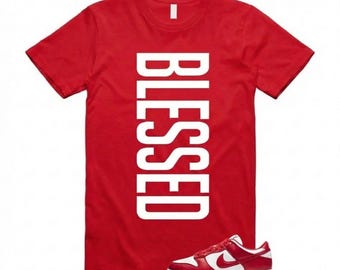 Blessed Shirt to Match Dunk Low Sneakers Streetwear Graphic Tee Outfit
