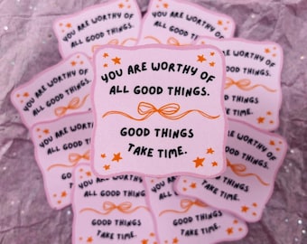 Inspirational Quote Sticker: Glossy Vinyl or Matte Positive Affirmation Sticker