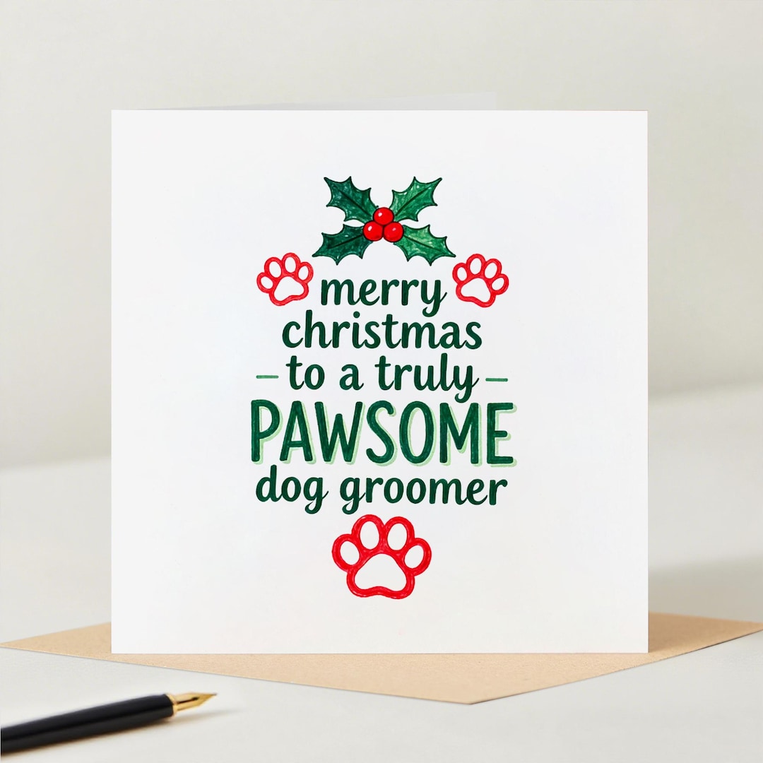 Funny Christmas Card for Dog Groomer, Pawsome Dog Groomer Christmas ...