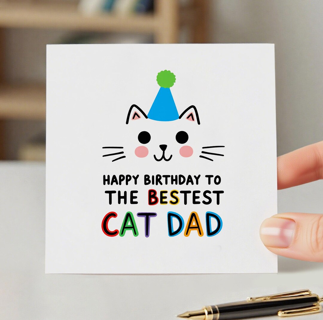 Happy Birthday to the Bestest Cat Dad - Funny Birthday Card From the ...