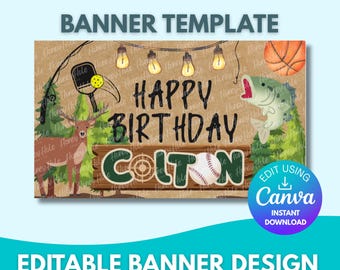 May include: A banner template with a brown background, featuring the text "HAPPY BIRTHDAY COLTON". The design includes illustrations of a deer, a baseball, a basketball, and a fish. The banner also includes the text "EDITABLE BANNER DESIGN".