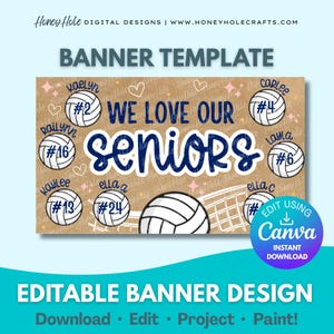 Könnte beinhalten: Eine Banner-Vorlage mit dem Text "We Love Our Seniors" in Marineblau. Volleyballbälle mit Spielernamen und -nummern sind über das Banner verstreut. Das Design beinhaltet ein Volleyballnetz und die Worte "Edit Using Canva".