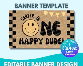 May include: A brown banner template with the text "BANNER TEMPLATE" at the top. The banner says "Carter is One Happy Dude!" with a smiley face graphic. Includes a Canva instant download button and the text "EDITABLE BANNER DESIGN".