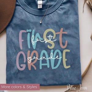 Comfort Colors First Grade Teacher Shirt: Soft Cotton Back To School Tee