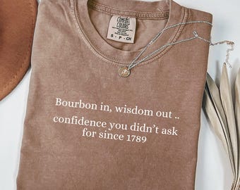 Comfort Colors® Bourbon Geschenke für Männer, Bourbon In Wisdom Out Shirt, Whisky Shirt, Whisky Geschenk Tshirt, Bourbon Männer Geschenk, Shirt Bourbon