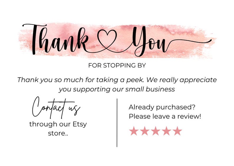 May include: A white card with the words "Thank You" in black script over a pink watercolor wash. The card includes text thanking customers for their support and encouraging reviews.