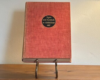 Vintage Religious Art History Book – Signs and Symbols in Christian Art – 1954 Oxford University Press First Edition & First Printing