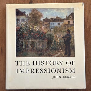 Vintage Art History Coffee Table Book – The History of Impressionism, John Rewald – Collectible Decor for European or Academic Interiors