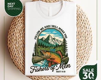 Christian Fishing T-shirt | Fishers of Men Tee | Outdoors Faith Shirt | Jesus Tee | Bible Verse Matthew 4:19, Father's Day Gift for Him