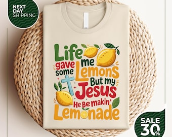 Life Gave Me Some Lemons | But My Jesus | He Be Makin' Lemonade | Faith Quote Youth Shirt | Lemonade Kids Tee | Child of God