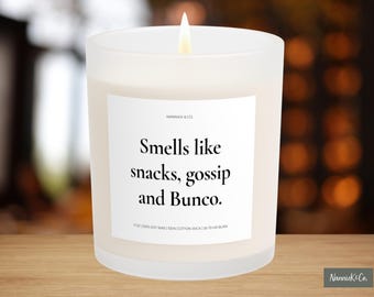 Funny Bunco Candle, “Smells Like Snacks, Gossip and Bunco”, Bunco Gift, Game Night Candle, Funny Gift for Friends