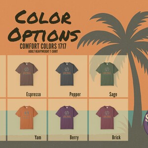 Op de afbeelding: Kleurenopties voor volwassen t-shirts in ivoor, espresso, peper, salie, baai, yam, bes en baksteen. De afbeelding bevat een palmboom silhouet en de tekst "Color Options" en "Seasonally Unwell".