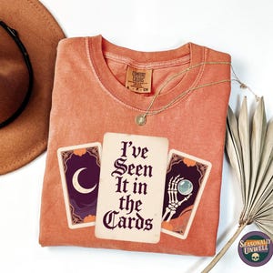 Ive Seen It In The Cards Tarot Shirt | Comfort Colors witchy fortune telling graphic tee, occult reading aesthetic top, Unisex Relaxed Fit