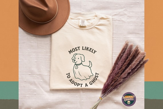 Most Likely To Adopt a Ghost Dog Shirt | Comfort Colors Funny Halloween Tee, Spooky Pet Lover Top, Unisex Relaxed Fit
