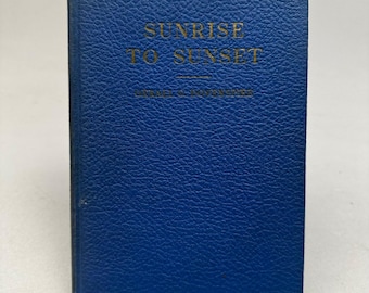 Du lever au coucher du soleil, Gerald G. Dovenspike, 1940, première édition signée, couverture rigide