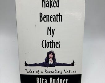 Naked Beneath My Clothes Rita Rudner 2001 Signed Inscribed Memoir 1st Books