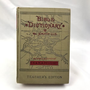 A Dictionary of the Bible Illustrated Antique Book by William L.L.D. Smith 1884