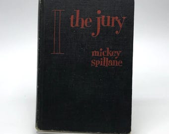 I, The Jury Mystery Novel by Mickey Spillane First Edition Hardcover Book 1947