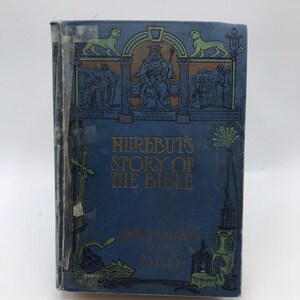 Hurlbuts Story of the Bible voor jong en oud Zelfuitsprekend Jesse Lyman Faith
