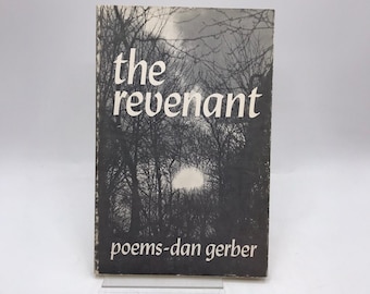 El Renacido Dan Gerber FIRMADO Espiritualidad Mortalidad Soledad Poesía contemporánea