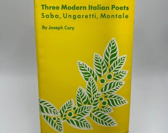 Three Modern Italian Poets Cary 1969 Poetry Comparative Literature NYU Press