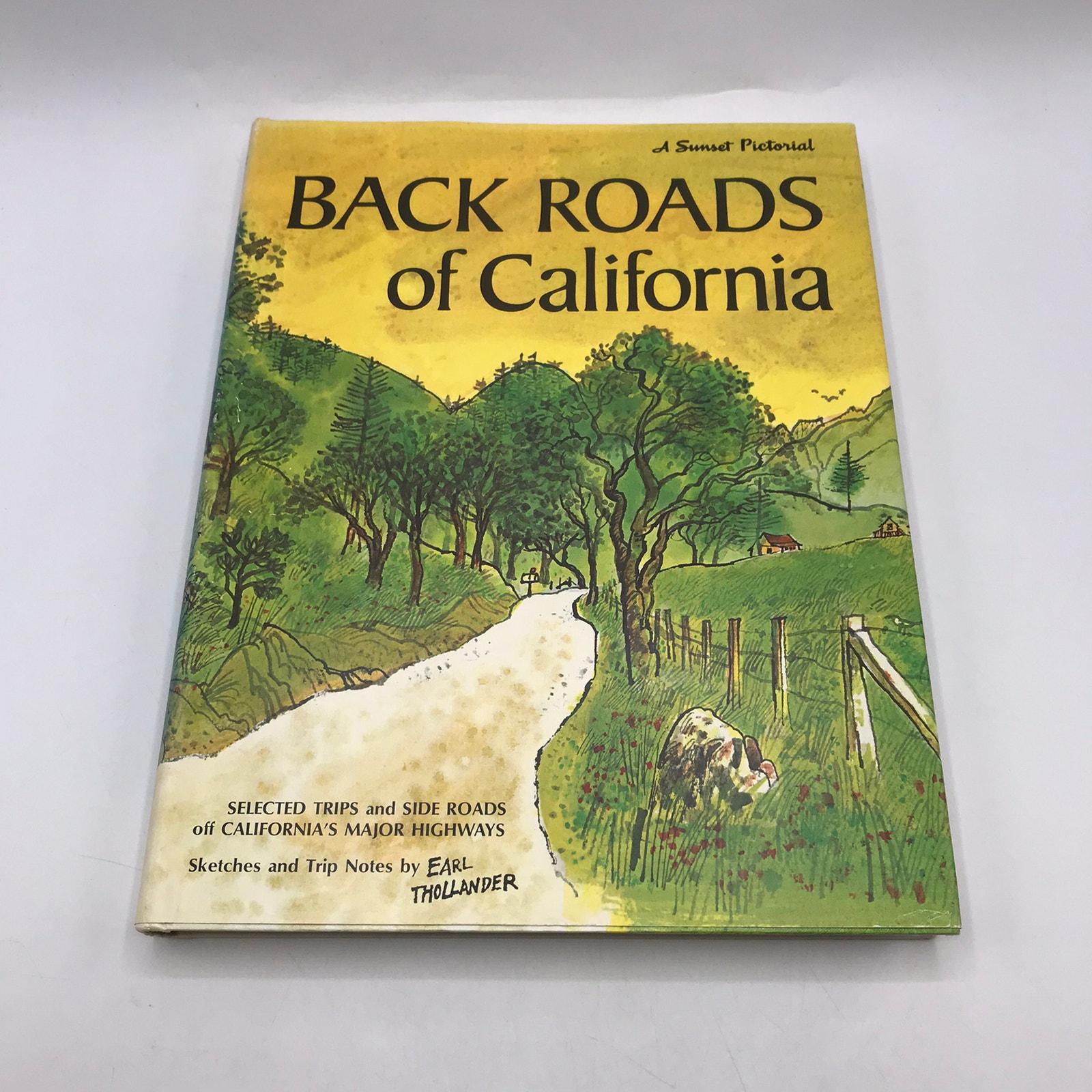 Back Roads of California A Sunset Pictorial SIGNED Earl Thollander