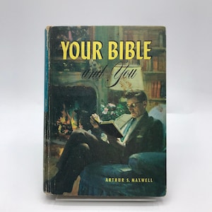 Your Bible and You Arthur S Maxwell Christian Life Guidance Religious Spiritual