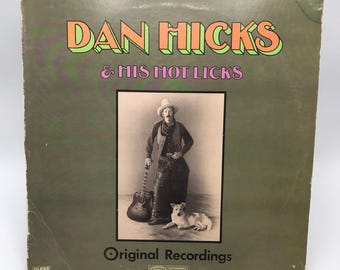 Dan Hicks and His Hot Licks Original Recordings Folk Country Rock LP Vinyl