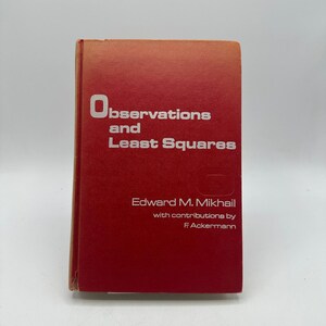 Observationer och minstakvadratmetoden Edward M Mikhail Teknisk statistik Sannolikhet