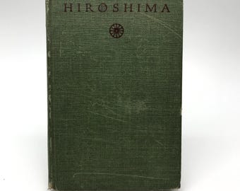 Livre d'histoire à couverture rigide d'Hiroshima sur la Seconde Guerre mondiale par John Hersey édition 1946
