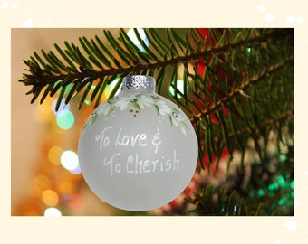 To Love and To Cherish Anniversary Wedding Engagement Remembrance Ornament