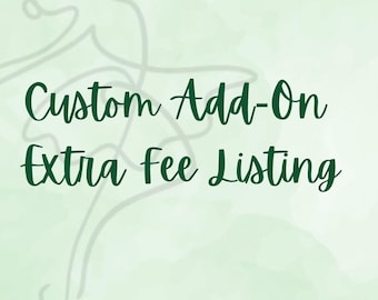 Custom Add-On / Extra Charge Listing