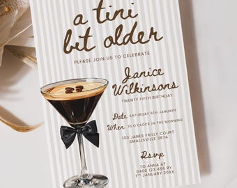 Een Tini Bit oudere verjaardagsuitnodiging, vuile dertiger verjaardagsuitnodiging, martini verjaardagsfeestje, espresso martini verjaardag, bewerkbare canva