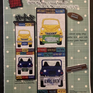 May include: A quilting pattern titled "Beep! Beep!" featuring car designs with license plates. The pattern includes the text "Outta My Way, I Need Fabric!!" and is designed for 12" x 36" quilt blocks. Skill level: Beginner.