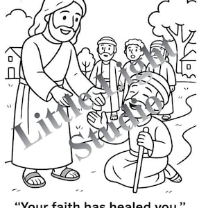 Puede incluir: Ilustración en blanco y negro de una escena bíblica. Una figura con una túnica extiende una mano hacia una persona arrodillada. Otras figuras están cerca. El texto "Your faith has healed you." - Marcos 10:52 está en la parte inferior.