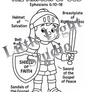 May include: Black and white illustration of a cartoon character in armor, labeled with parts of the Armor of God. Text includes "The Armor of God" and "Ephesians 6:10-18". The character holds a sword and shield.