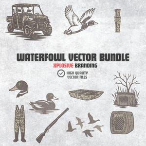 May include: A collection of waterfowl-themed vector graphics. Includes a camouflage-patterned off-road vehicle, flying ducks, a duck call, a duck head, a duck in water, waders, a shotgun, and a blind. Text reads "WATERFOWL VECTOR BUNDLE" and "XPLOSIVE BRANDING".