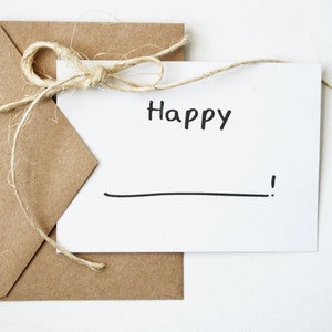 Happy Anything & Everything - Rellene las tarjetas en blanco para el cumpleaños, aniversario, compromiso, nacimiento, graduación, boda - PICK su cantidad