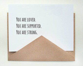 Loved. Supported. Strong.   -- Card & Envelope Set