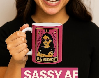 Sassy AF Mug – The Audacity Tarot Mug, feministisch cadeau voor vrouwen, gedurfd sarcastisch koffiekopje